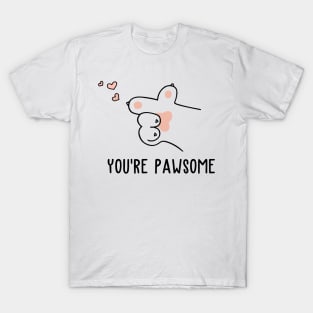 You're Pawsome T-Shirt